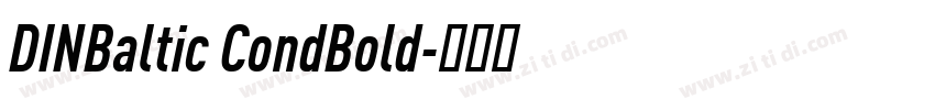 DINBaltic CondBold字体转换